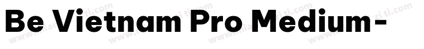 Be Vietnam Pro Medium字体转换
